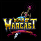 World of Warcast: A World of Warcraft Podcast